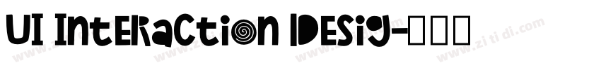 UI Interaction Desig字体转换 UI Interaction Desig字体转换
